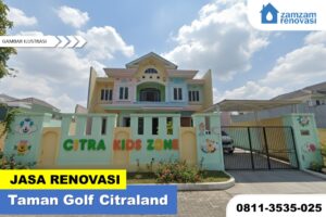 ZAMZAM RENOVASI SURABAYA JASA RENOVASI RUMAH TAMAN GOLF CITRALAND SURABAYA