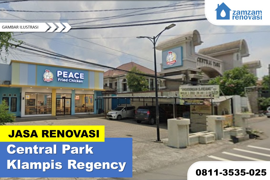 ZAMZAM RENOVASI SURABAYA JASA RENOVASI RUMAH CETRAL PARK KLAMPIS REGENCY