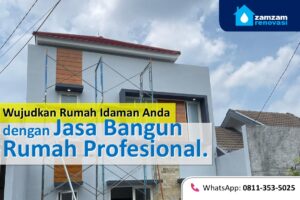 ZAMZAM RENOVASI SURABAYA JASA BANGUN RUMAH PROFESIONAL