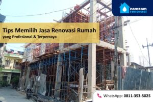 zamzam renovasi surabaya tips memilih jasa renovasi rumah