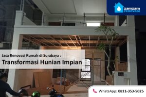 zamzam renovasi surabaya jasa renovasi rumah di surabaya