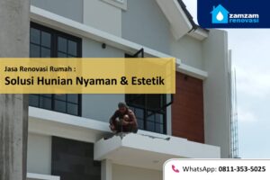 zamzam renovasi surabaya renovvasi rumah adalah solusinya