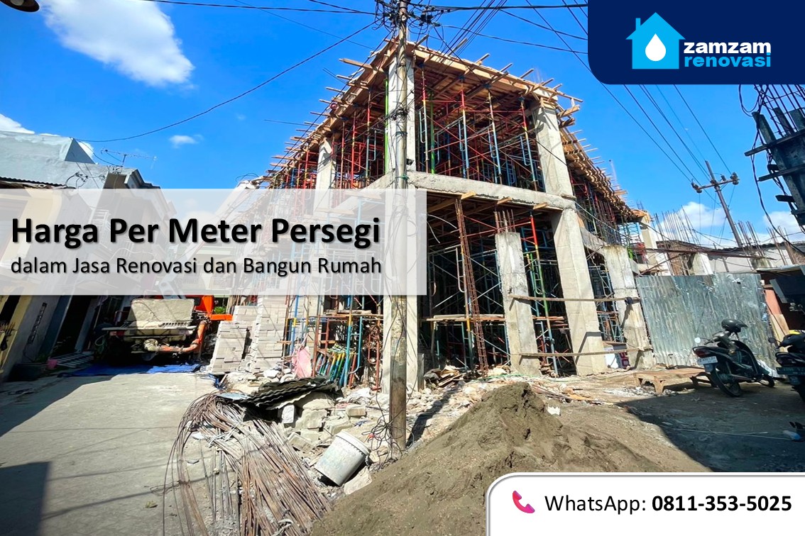 zamzam renovasi surabaya harga per meter persegi